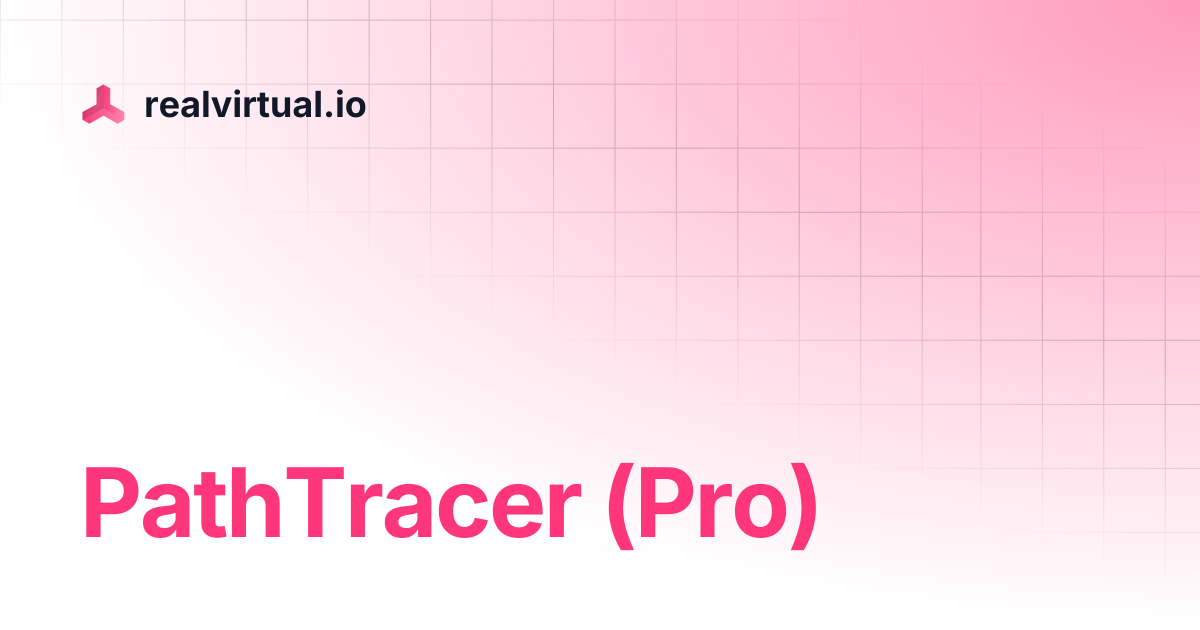 PathTracer (Pro) | realvirtual.io